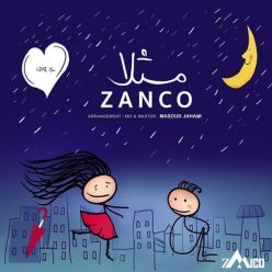 دانلود آهنگ زانکو مثلا با کیفیت 320